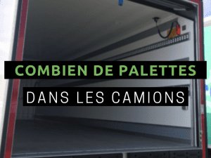 NOMBRE DE PALETTES DANS UN CAMION