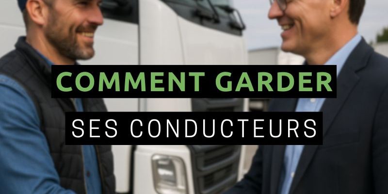 fidélisation conducteur routier
